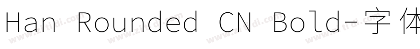 Han Rounded CN Bold字体转换